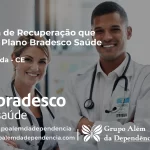 Clínica de Recuperação que Aceita Bradesco Saúde em Amontada - CE