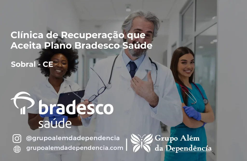 Clínica de Recuperação que Aceita Plano de Saúde Bradesco em Sobral -CE 1 Clínica de Recuperação que Aceita Bradesco Saúde em Sobral - CE