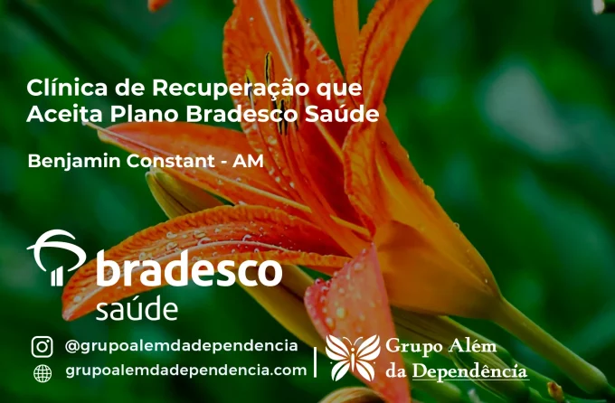 Clínica de Recuperação que Aceita Bradesco Saúde em Benjamin Constant - AM