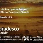 Clínica de Recuperação que Aceita Bradesco Saúde em Afonso Cláudio - ES