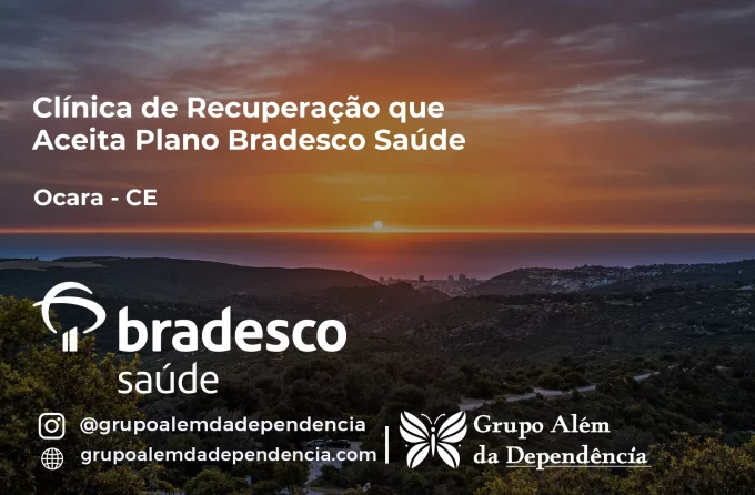 Clínica de Recuperação que Aceita Bradesco Saúde em Ocara - CE