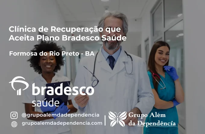 Clínica de Recuperação que Aceita Bradesco Saúde em Formosa do Rio Preto - BA