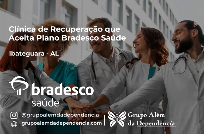 Clínica de Recuperação que Aceita Bradesco Saúde em Ibateguara - AL