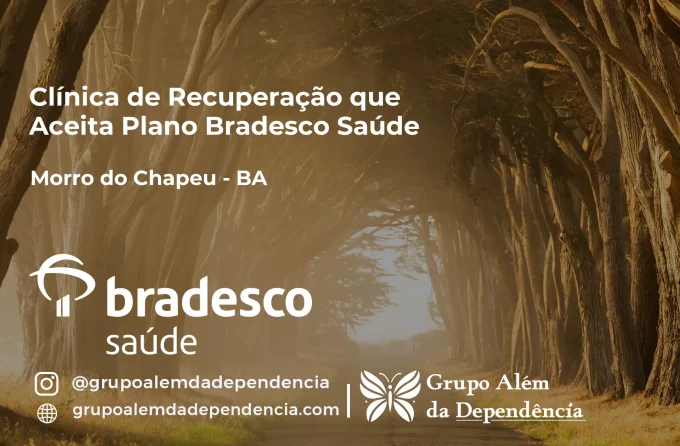 Clínica de Recuperação que Aceita Bradesco Saúde em Morro do Chapéu - BA