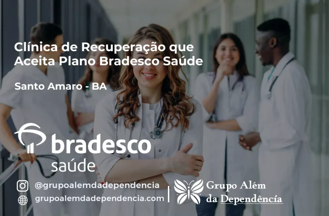 Clínica de Recuperação que Aceita Bradesco Saúde em Santo Amaro - BA