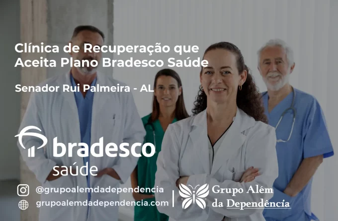 Clínica de Recuperação que Aceita Bradesco Saúde em Senador Rui Palmeira - AL