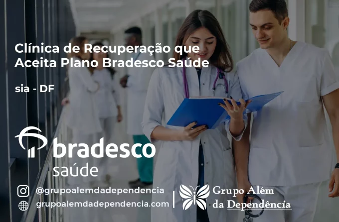 Clínica de Recuperação que Aceita Bradesco Saúde em sia - DF