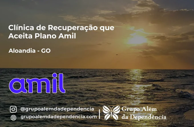 Clínica de Recuperação que Aceita Amil em Aloândia - GO