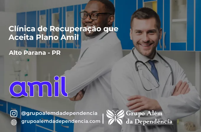 Clínica de Recuperação que Aceita Amil em Alto Paraná - PR