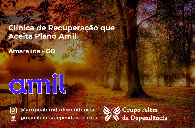 Clínica de Recuperação que Aceita Amil em Amaralina - GO