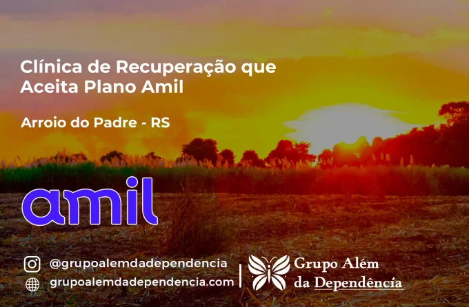Clínica de Recuperação que Aceita Amil em Arroio do Padre - RS