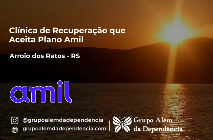 Clínica de Recuperação que Aceita Amil em Arroio dos Ratos - RS