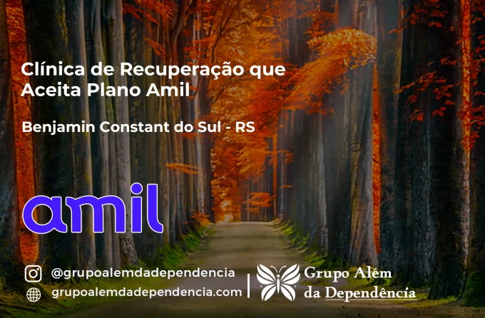 Clínica de Recuperação que Aceita Amil em Benjamin Constant do Sul - RS