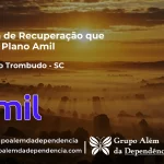 Clínica de Recuperação que Aceita Amil em Braço do Trombudo - SC