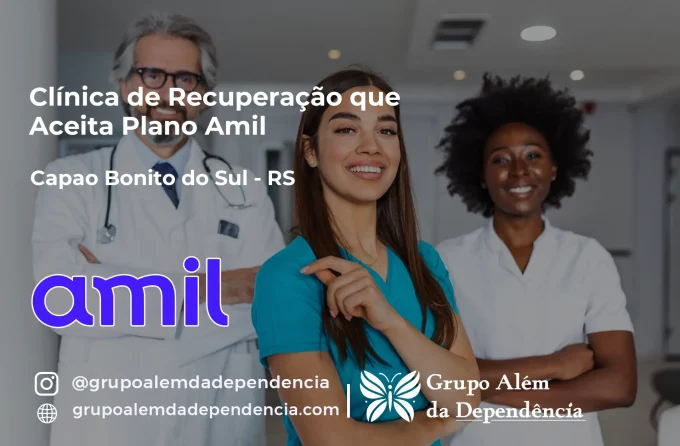 Clínica de Recuperação que Aceita Amil em Capão Bonito do Sul - RS