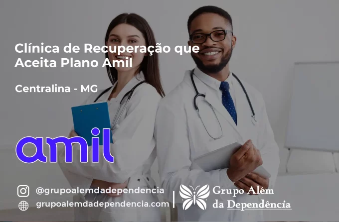 Clínica de Recuperação que Aceita Amil em Centralina - MG