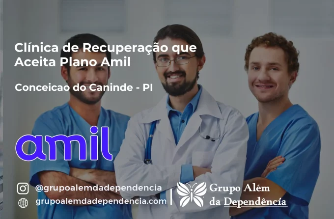 Clínica de Recuperação que Aceita Amil em Conceição do Canindé - PI