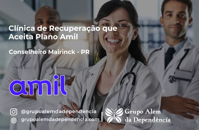 Clínica de Recuperação que Aceita Amil em Conselheiro Mairinck - PR
