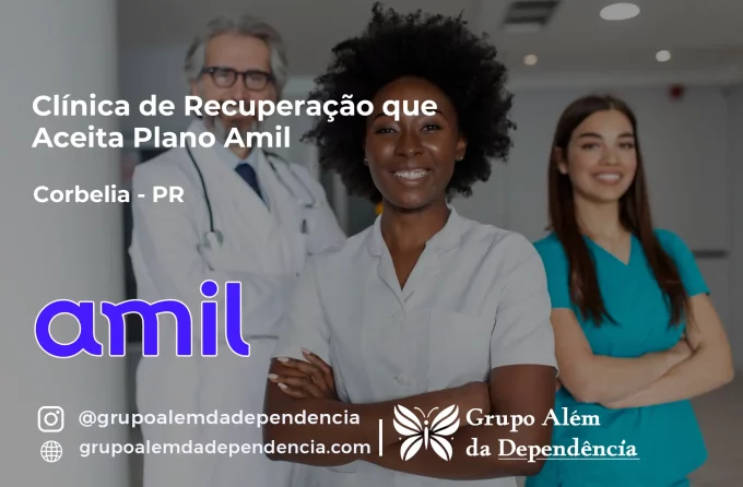 Clínica de Recuperação que Aceita Amil em Corbélia - PR