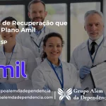 Clínica de Recuperação que Aceita Amil em Cunha - SP