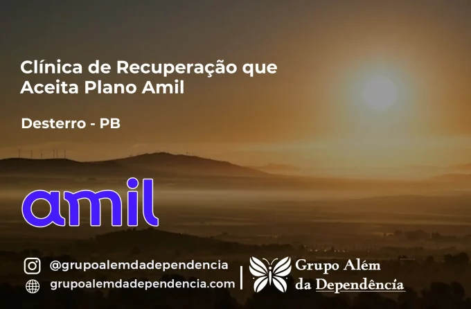Clínica de Recuperação que Aceita Amil em Desterro - PB