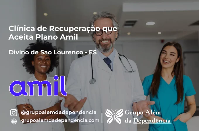 Clínica de Recuperação que Aceita Amil em Divino de São Lourenço - ES