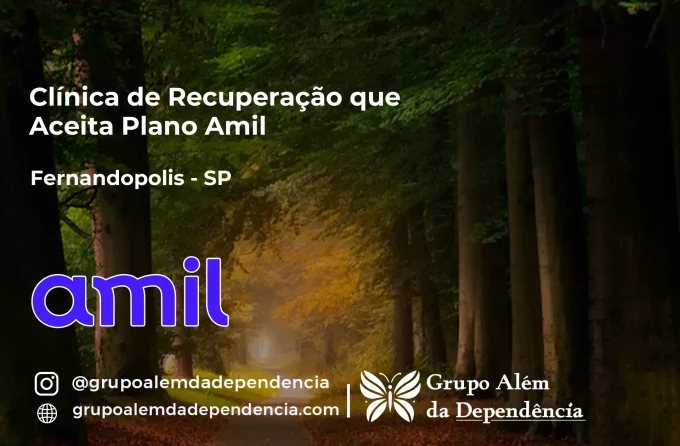 Clínica de Recuperação que Aceita Amil em Fernandópolis - SP