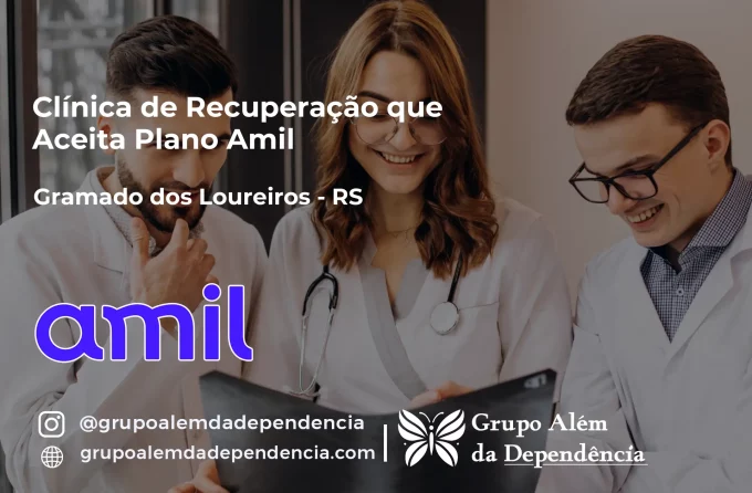 Clínica de Recuperação que Aceita Amil em Gramado dos Loureiros - RS