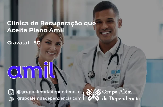 Clínica de Recuperação que Aceita Amil em Gravatal - SC