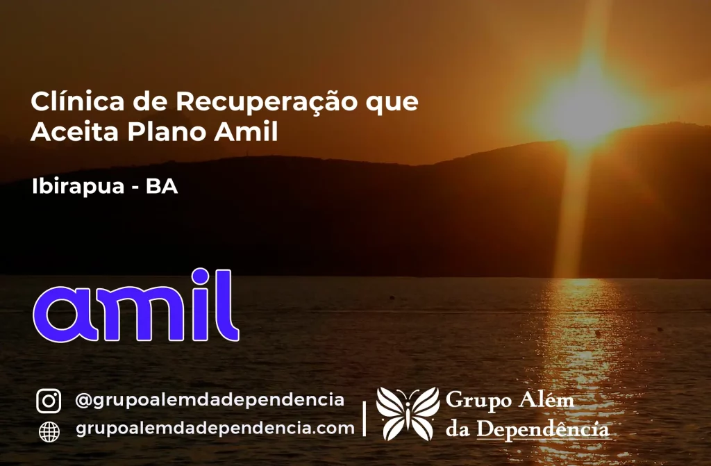 Clínica de Recuperação que Aceita Amil em Ibirapuã - BA 1 Clínica de Recuperação que Aceita Amil em Ibirapuã - BA
