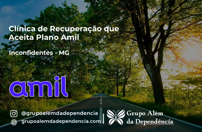 Clínica de Recuperação que Aceita Amil em Inconfidentes - MG