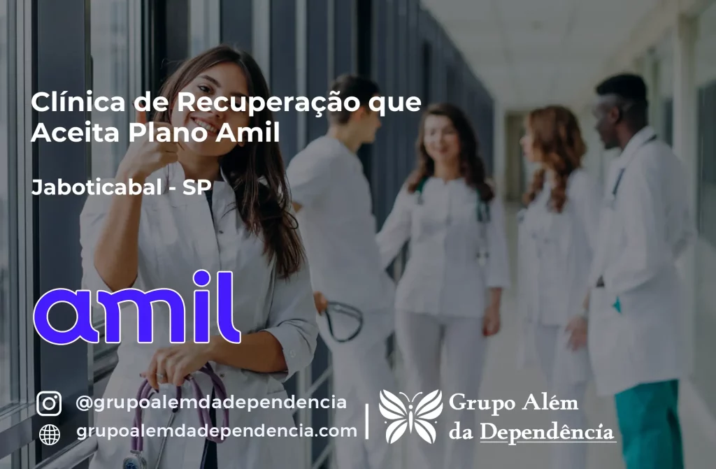 Clínica de Recuperação que Aceita Amil em Jaboticabal - SP 1 Clínica de Recuperação que Aceita Amil em Jaboticabal - SP