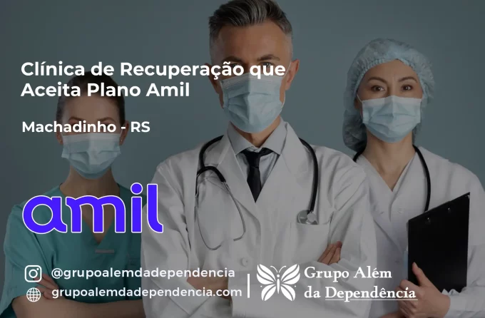 Clínica de Recuperação que Aceita Amil em Machadinho - RS