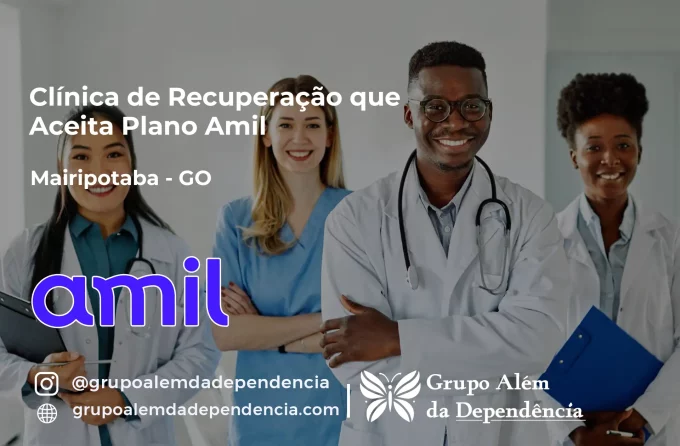 Clínica de Recuperação que Aceita Amil em Mairipotaba - GO