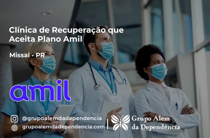 Clínica de Recuperação que Aceita Amil em Missal - PR