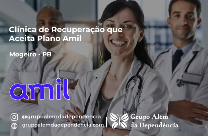Clínica de Recuperação que Aceita Amil em Mogeiro - PB