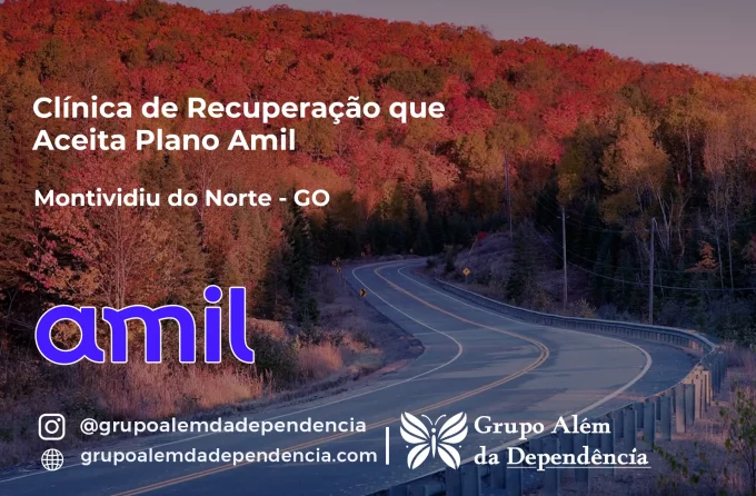 Clínica de Recuperação que Aceita Amil em Montividiu do Norte - GO
