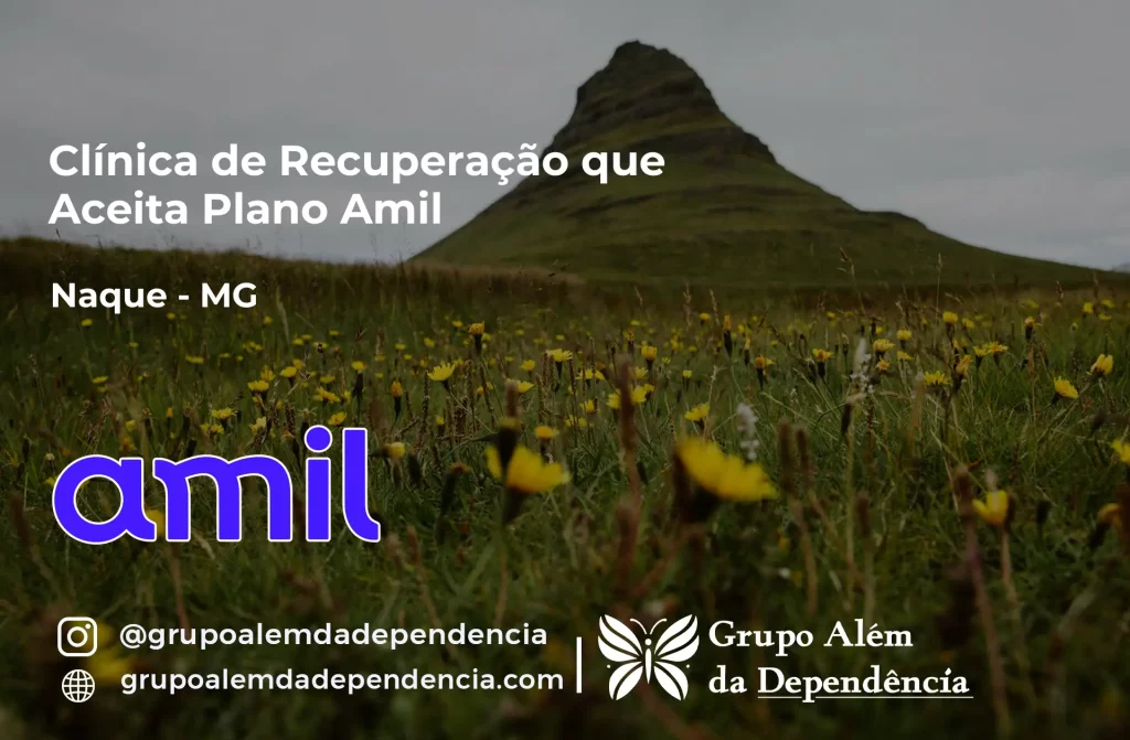 Clínica de Recuperação que Aceita Amil em Naque - MG 1 Clínica de Recuperação que Aceita Amil em Naque - MG