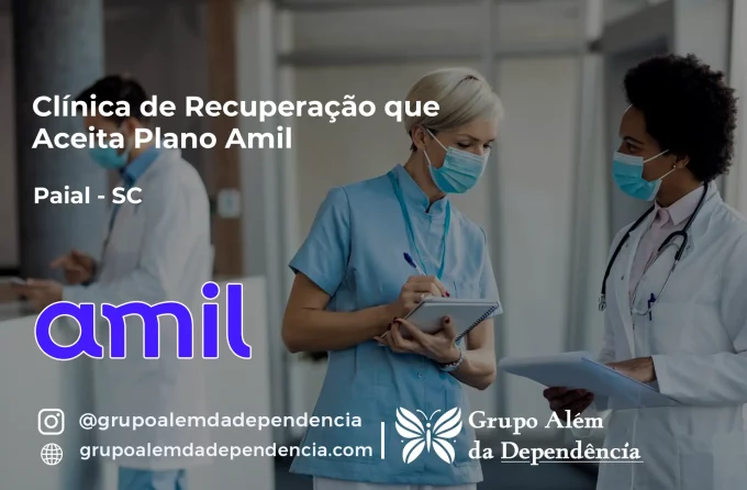 Clínica de Recuperação que Aceita Amil em Paial - SC