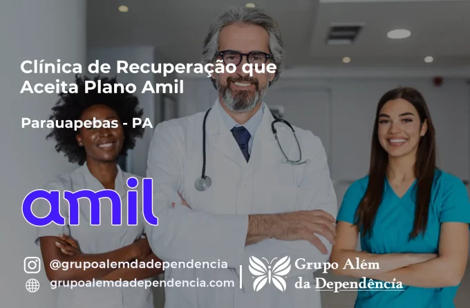 Clínica de Recuperação que Aceita Amil em Parauapebas - PA
