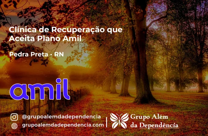 Clínica de Recuperação que Aceita Amil em Pedra Preta - RN