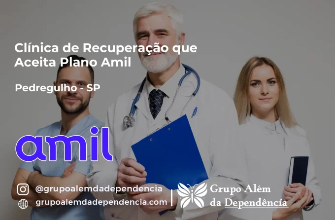 Clínica de Recuperação que Aceita Amil em Pedregulho - SP