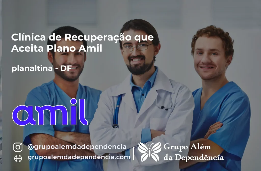 Clínica de Recuperação que Aceita Amil em planaltina - DF 1 Clínica de Recuperação que Aceita Amil em planaltina - DF