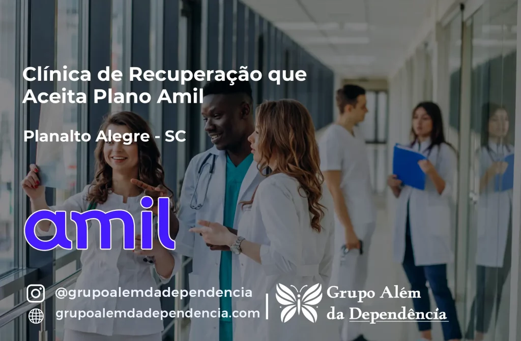 Clínica de Recuperação que Aceita Amil em Planalto Alegre - SC 1 Clínica de Recuperação que Aceita Amil em Planalto Alegre - SC