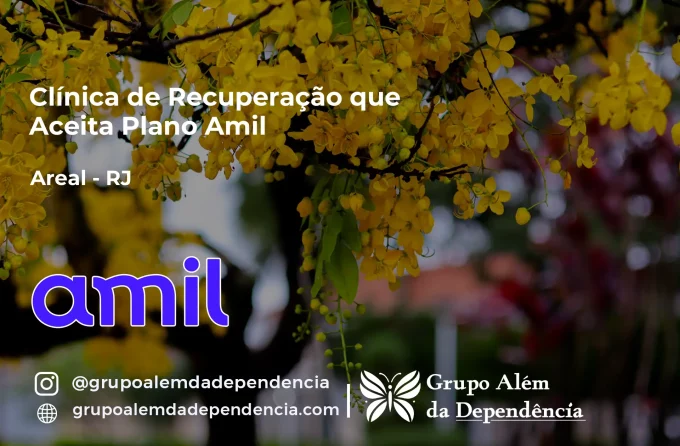 Clínica de Recuperação que Aceita Amil em Areal - RJ
