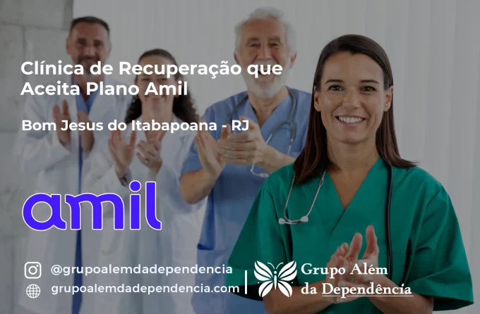 Clínica de Recuperação que Aceita Amil em Bom Jesus do Itabapoana - RJ
