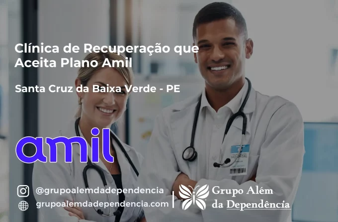 Clínica de Recuperação que Aceita Amil em Santa Cruz da Baixa Verde - PE