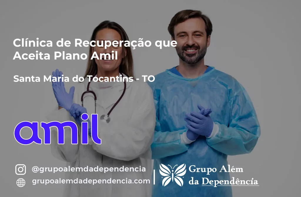 Clínica de Recuperação que Aceita Amil em Santa Maria do Tocantins - TO 1 Clínica de Recuperação que Aceita Amil em Santa Maria do Tocantins - TO