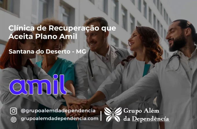 Clínica de Recuperação que Aceita Amil em Santana do Deserto - MG