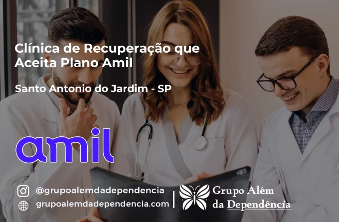 Clínica de Recuperação que Aceita Amil em Santo Antônio do Jardim - SP